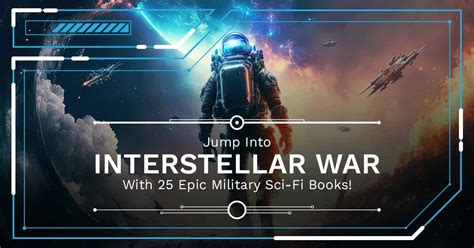 25 Best Military Sci Fi Books Jump Into Interstellar War Ror
