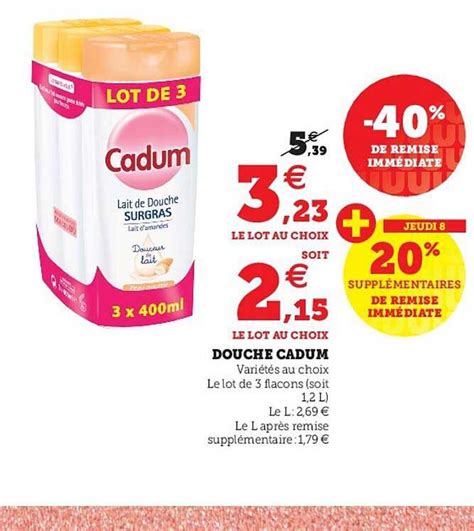 Promo Douche Cadum Chez Super U Icatalogue Fr