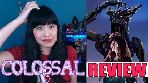 Colossal Movie Review Youtube