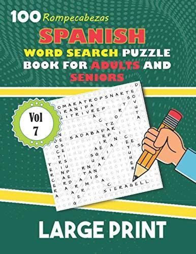 Large Print Spanish Word Search Puzzle Book For Adults And Seniors Vol 7 Sopa De Letras En