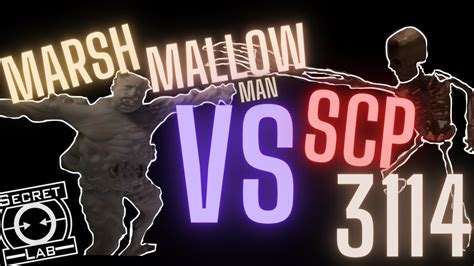 Scp 3114 Vs Marshmallow Man [scp Sl] Youtube