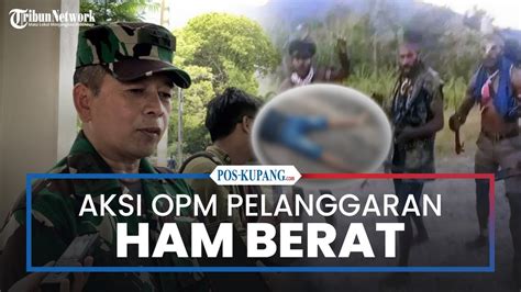 Tni Ungkap Serangan Opm Ke Danramil Aradide Pelanggaran Ham Berat Youtube