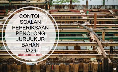 Contoh Soalan Peperiksaan Penolong Juruukur Bahan Ja