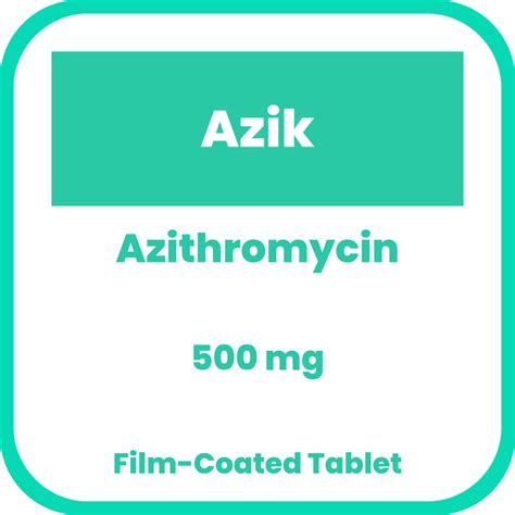 Azik Azithromycin Dihydrate Mg Film Coated Tablet S Price In The