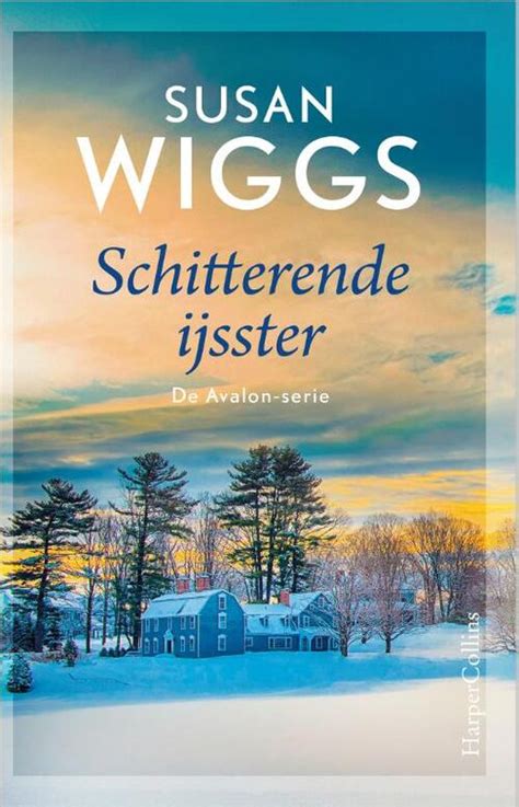 Schitterende Ijsster Susan Wiggs Boek 9789402711523 Bruna