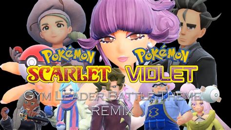 Gym Leader Battle Theme Remix Pokémon Scarlet Violet YouTube