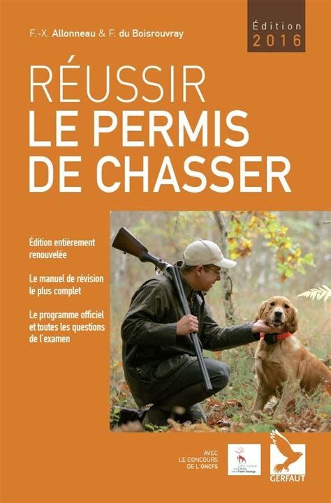 Réussir le permis de chasser Édition 2016 Livres de chasse Made