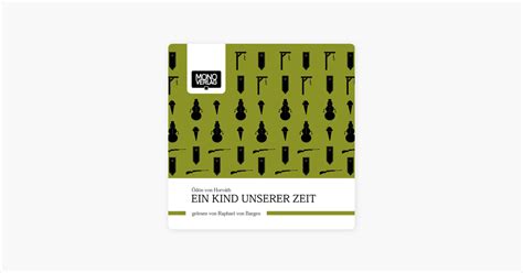 Ein Kind unserer Zeit di Ödön von Horvath audiolibro Apple Books