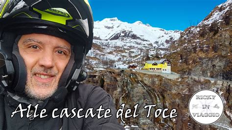 Non può piovere per sempre Alle cascate del Toce YouTube