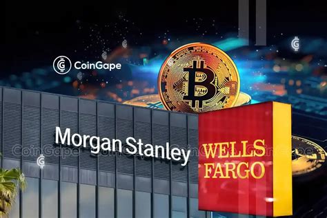 Wells Fargo Reportedly Planning To Offer Bitcoin Etf After Morgan Stanley