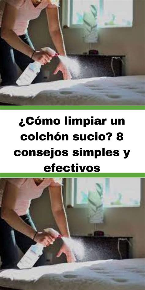 C Mo Limpiar Un Colch N Sucio Consejos Simples Y Efectivos