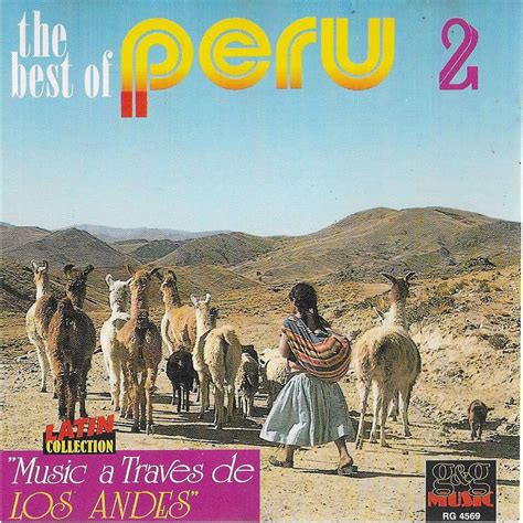 The Best Of Peru Vol 2 Music A Traves De Los Andes By Various