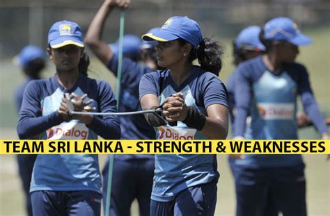 Team Sri Lanka Strengths And Weaknesses Icc Women’s World T20 2020 Female Cricket