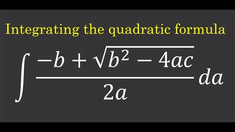 Integrating The Quadratic Formula A Hard Integration Riddle How To Integrate Quadratic