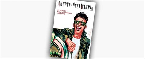 Amerykański wampir 4 recenzja komiksu