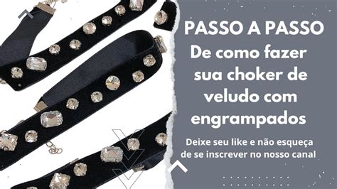 Passo A Passo De Como Fazer Sua Choker De Veludo Engrampados