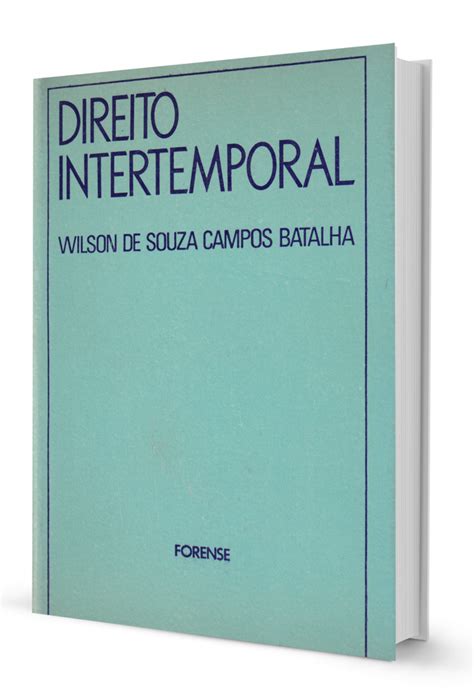 Direito Intertemporal Wilson De Souza Campos Batalha