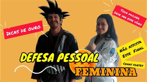 Defesa Pessoal Feminina Não Assista Até O Final Cenas Fortes Toda