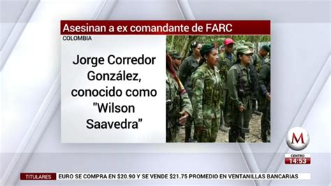 Asesinan A Ex Comandante De Las Farc En Colombia Grupo Milenio