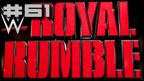 WWE 2K15 Universe Mode ROYAL RUMBLE PPV PART 1 61 YouTube