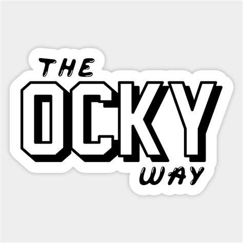 The Ocky Way Ocky Sticker Teepublic