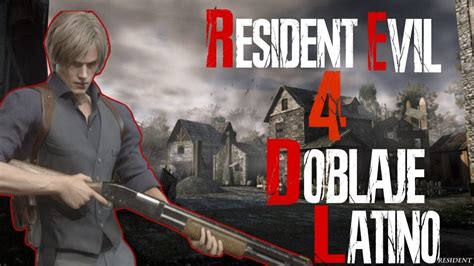 RESIDENT EVIL 4 MOD DOBLAJE LATINO YouTube