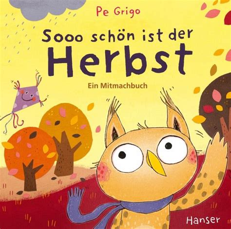 Sooo Sch N Ist Der Herbst Von Pe Grigo Bei B Cher De Bestellen