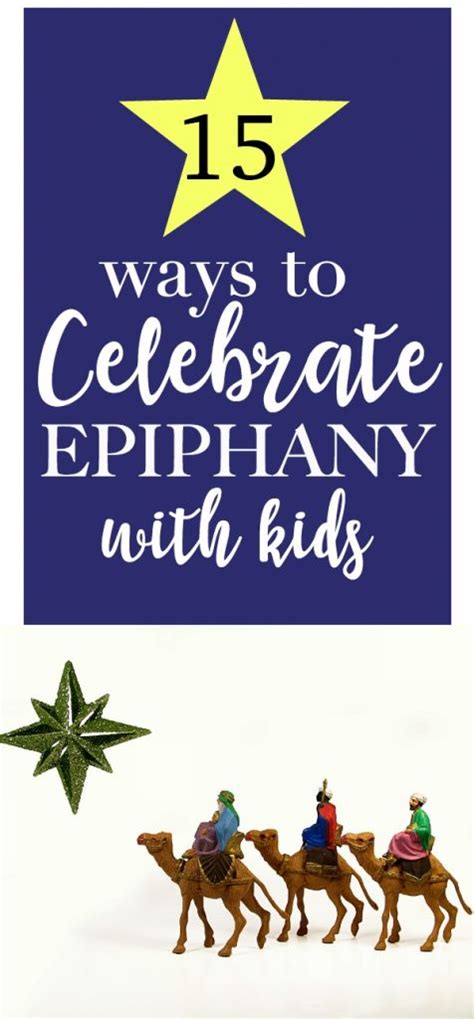 15 Ways To Celebrate Epiphany With Your Children