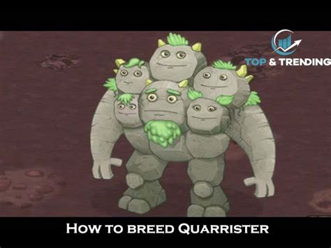 How to Breed the Quarrister in My Singing Monsters (2023) - Top and ...