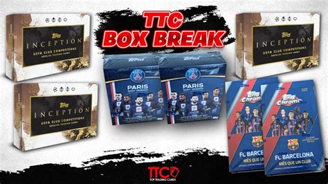 TTC BOX BREAK STREAM TOPPS INCEPTION PSG TRIPLE CHASE Join Our