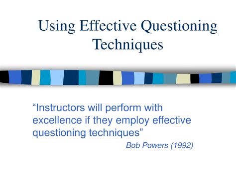 Ppt Using Effective Questioning Techniques Powerpoint Presentation