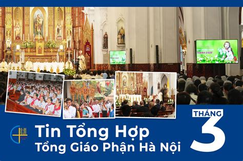 Tin Tổng Hợp Tổng Giáo Phận Hà Nội Tháng 32023 GiÁo XỨ ĐỒng TrÌ