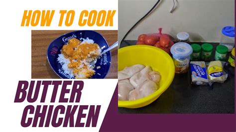 How To Cook Butter Chicken Like A Pro Youtube