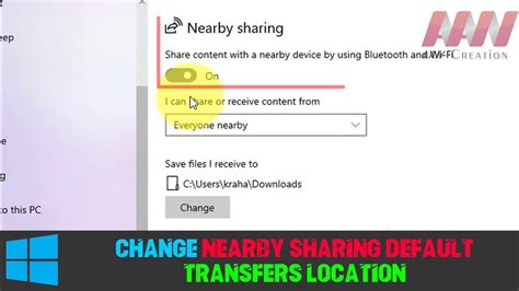 How To Change Nearby Sharing Default Transfers Location On Windows