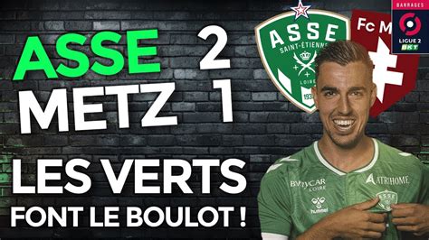 Asse Metz Barrage Aller Ligue 1 Les Verts Font Le Boulot Youtube