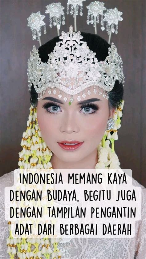 Pengantin Adat Dari Berbagai Suku Di Indonesia Makeup By Me ️