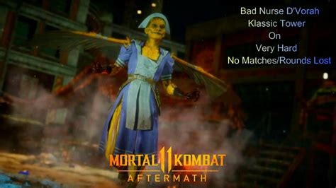 Mortal Kombat 11 Aftermath Bad Nurse D Vorah Klassic Tower On Very