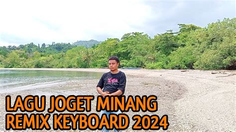 LAGU JOGET AMBON TERBARU 2024 REMIX MINANG KEYBOARD YouTube