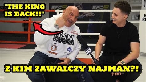 Marcin Najman Odpala Si Mada Faka King Is Back Dawa Mi Go Z Kim