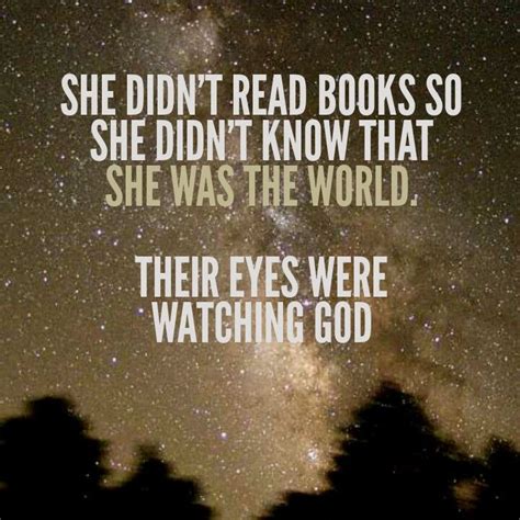 Their Eyes Were Watching God Zora Neale Hurston Bookworm Quotes