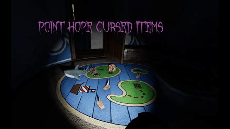 Point Hope Cursed Possessions All Locations Phasmophobia YouTube