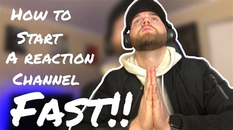 How To Start A Reaction Channel Fast A Few Simple Tips For Beginners