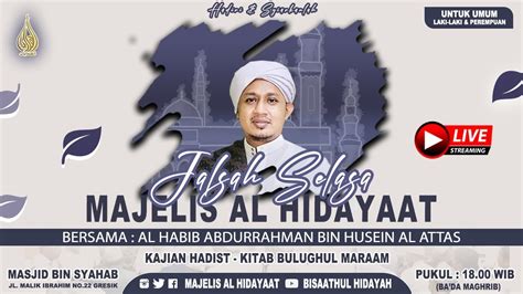 Live Jalsah Selasa Majelis Al Hidayaat Kajian Hadist