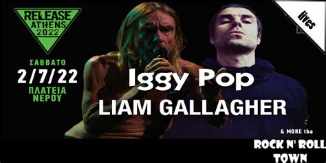 Rock N Roll Town Ο Iggy Pop Και Ο Liam Gallagher Στο Release Athens 2022