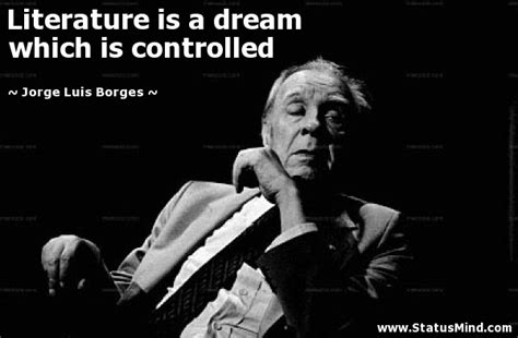 Jorge Luis Borges Quotes Quotesgram