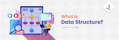 A Detailed Guide What Is Data Structure