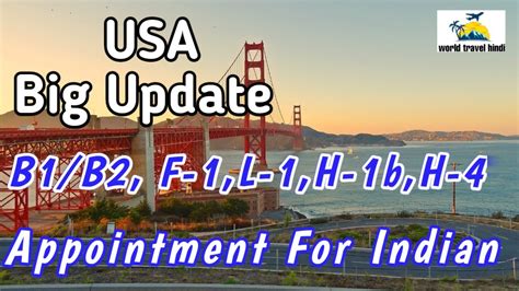 USA Tourist Visa USA Appointment Update Big Update USA B1 B2 F 1 L 1