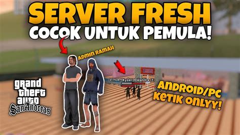 Server Fresh Cocok Untuk Pemula Review Server Gta Sa Mp Roleplay