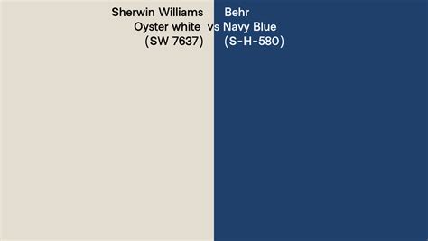 Sherwin Williams Oyster White SW 7637 Vs Behr Navy Blue S H 580