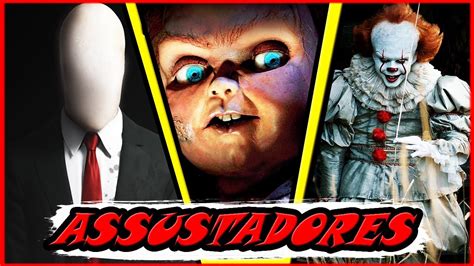 PERSONAGENS ASSUSTADORES NOS FILMES DE TERROR YouTube